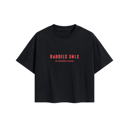 TCP "Baddies Only" Unisex Boxy Tee